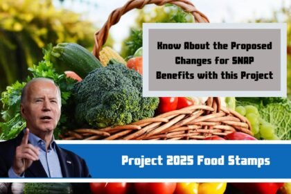 Project 2025 Food Stamps Know About the Proposed Changes for SNAP Benefits with this Project