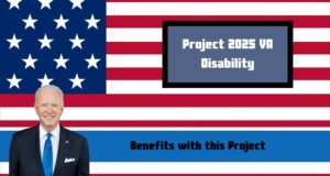 Project 2025 VA Disability Know About the Expected Changes in Your VA Benefits with this Project