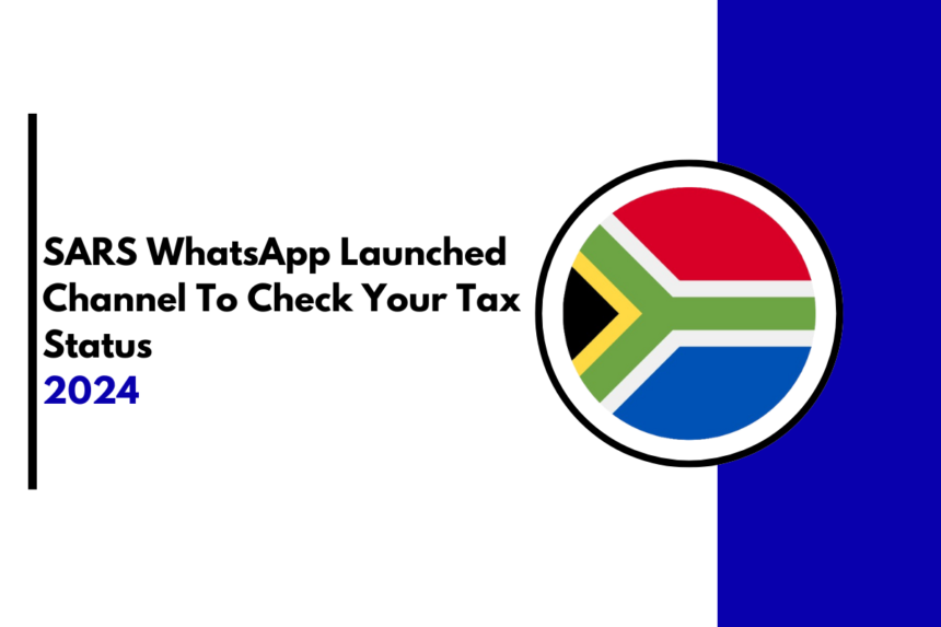 SARS WhatsApp Channel Link Channel Launched to Check Tax Status in South Africa