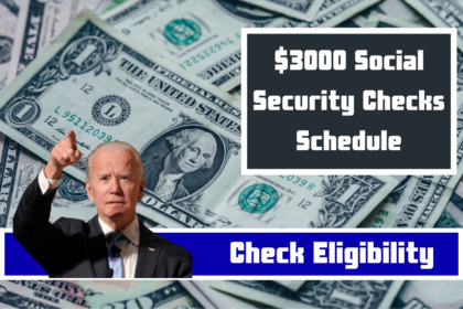 $3000 Social Security Checks Schedule