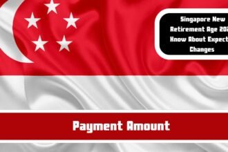 Singapore New Retirement Age 2024: Know About Expected Changes & Payment Amount